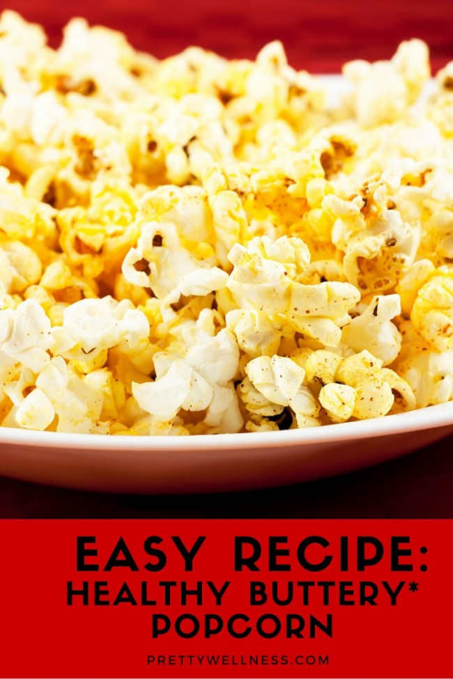 Easy recipe: Healthy Buttery Popcorn