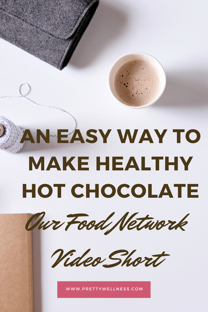 Our Food Network Short: Healthy Hot Chocolate