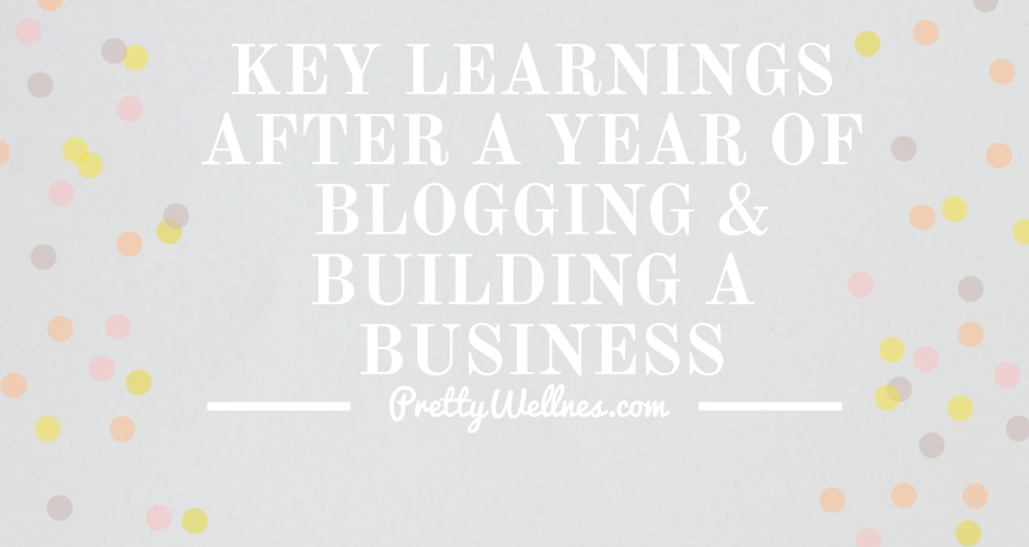 Key Learnings After a Year of Blogging & Building A Business