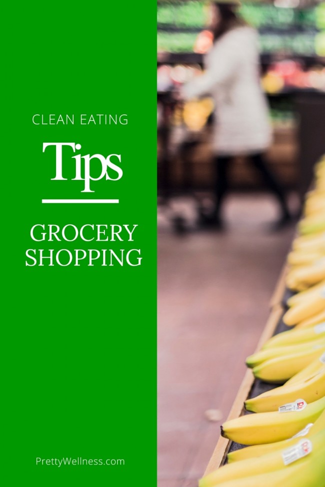 Eating Clean: How to Grocery Shop