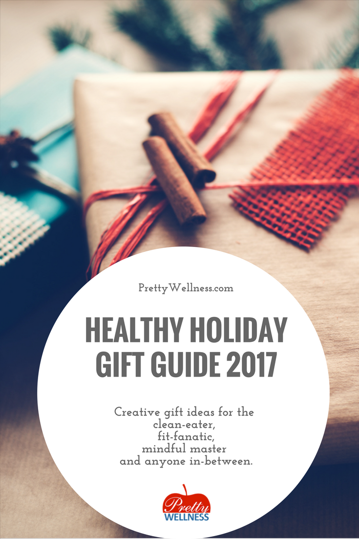 Healthy holiday gift guide 2017