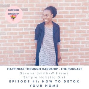Ep 41. How to Detox Your Home